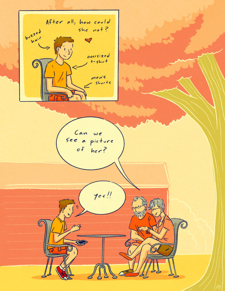 The second full page of Home. The first and only individual panel in the upper left hand corner depicts the young person sitting in a chair with the text, "After all, how could she not?" Smaller text, "buzzed hair," "oversized t-shirt," and "men's shorts" appear around the person, pointing to different places on their body. The rest of the page contains an image that goes all the way to the edges, depicting a zoomed out image of the young person and their grandparents sitting at the small table under a tree. The grandparents ask, "Can we see a picture of her?" The young person replies, "Yes!!"