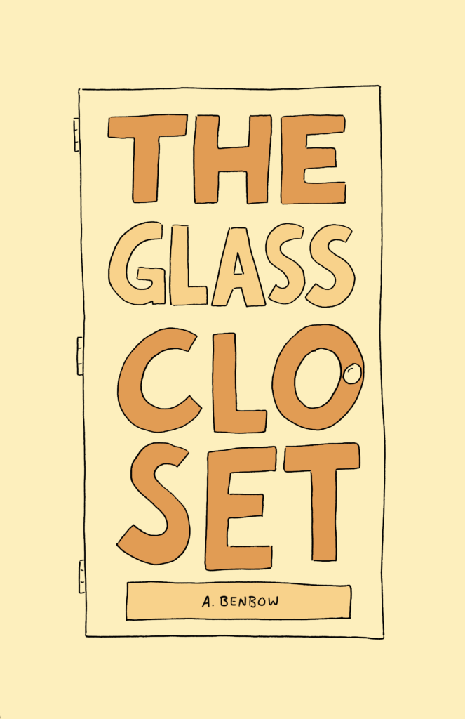 Text: “The Glass Closet” appears in big, blocky letters on a door. Text: “A. Benbow” appears underneath