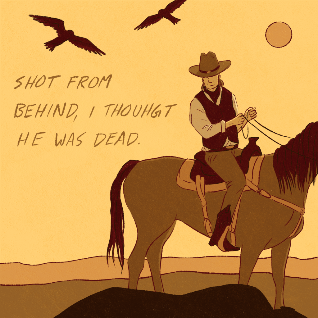 Third panel of Ringo. A person on a horse pulls their reins as they look down at the silhouette of Ringo on the ground. The brim of their hat obscures most of their face. Vultures circle in the sky overhead. Text reads, “shot from behind / I thought he was dead.”