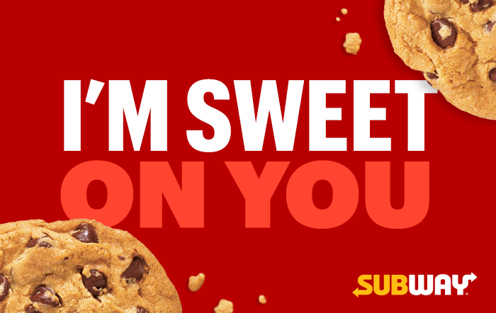 Red gift card with the subway logo, chocolate chip cookies, and the text "I'M SWEET ON YOU."