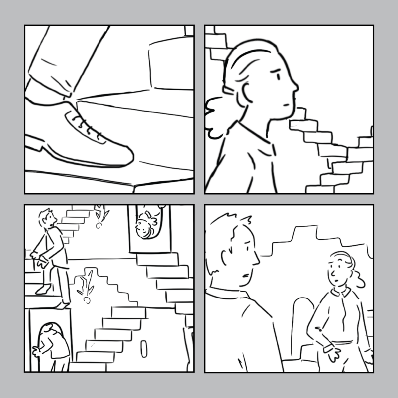Collection of 4 square storyboard panels. Panels contain black and white sketches of a shoe on a staircase, a close-up of a determined woman climbing stairs, a long shot of the same woman lost in a maze of mc escher-like stairs, and a mid shot of the same woman exchanging a confused look with a man.